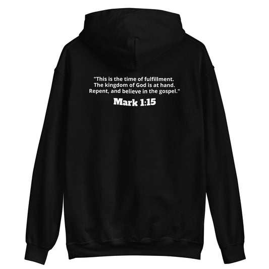 Repent. Mark 1:15 Hoodie - White Lettering