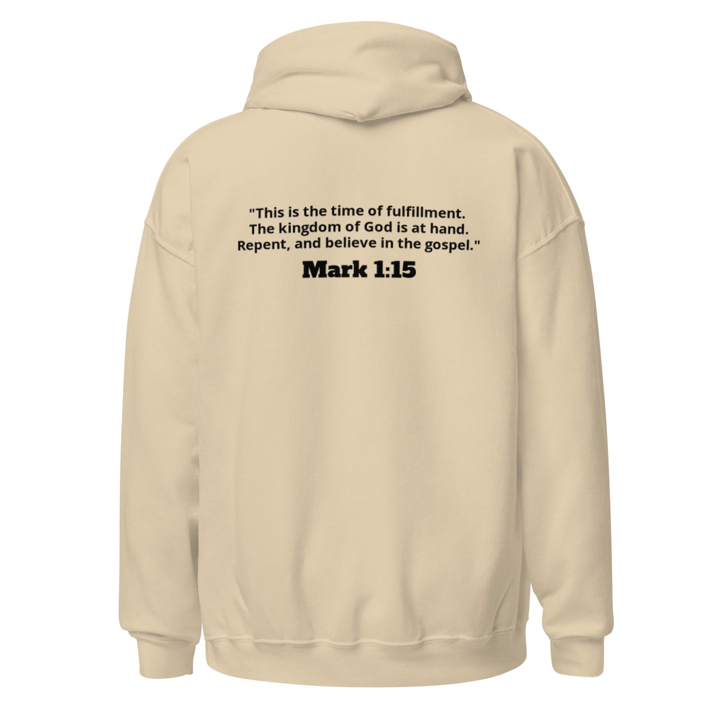 Repent. Mark 1:15 Hoodie B - 4 Colors