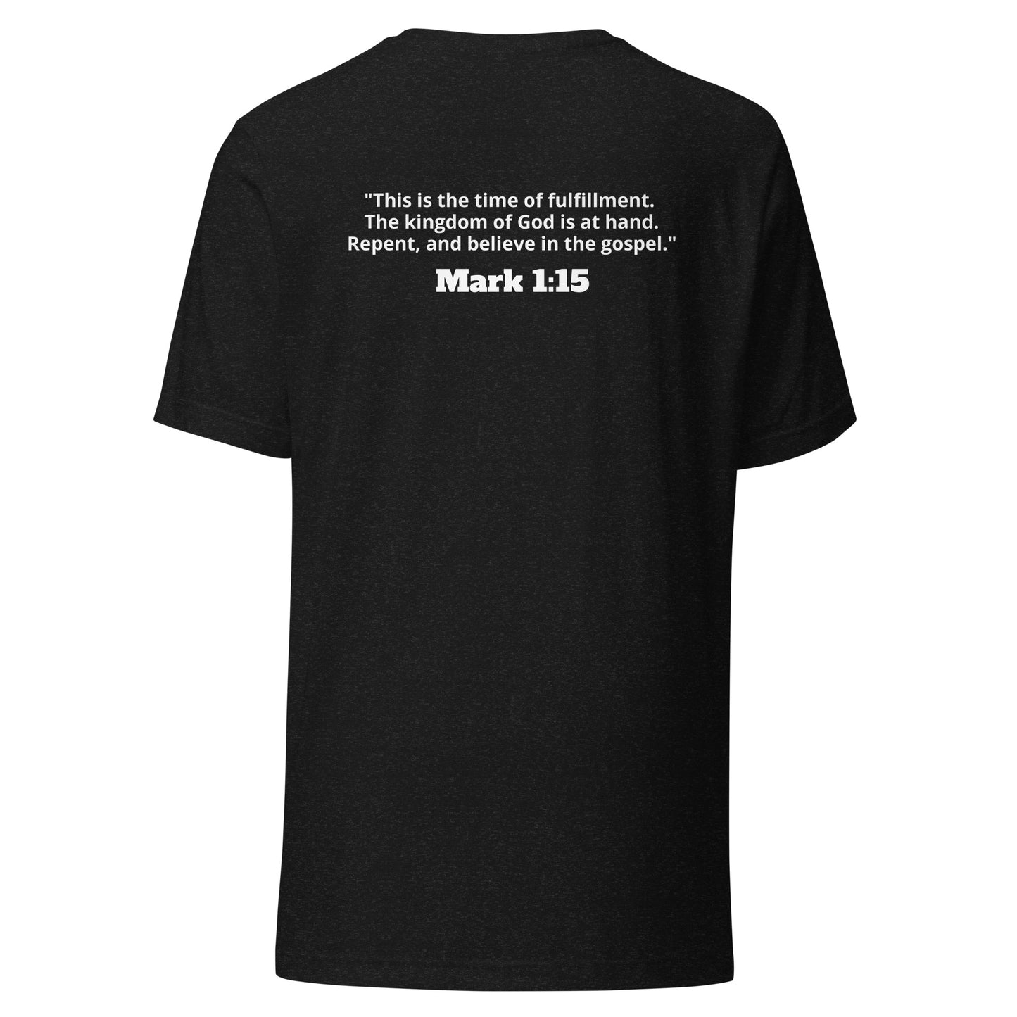 Repent. Mark 1:15 Tee - White Lettering