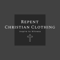 Repent Christian Clothing