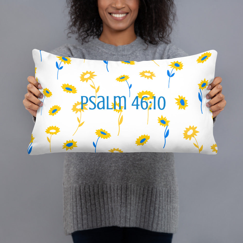 "Be Still and Know..." Psalms 46:10 Pillow - 2 Sizes