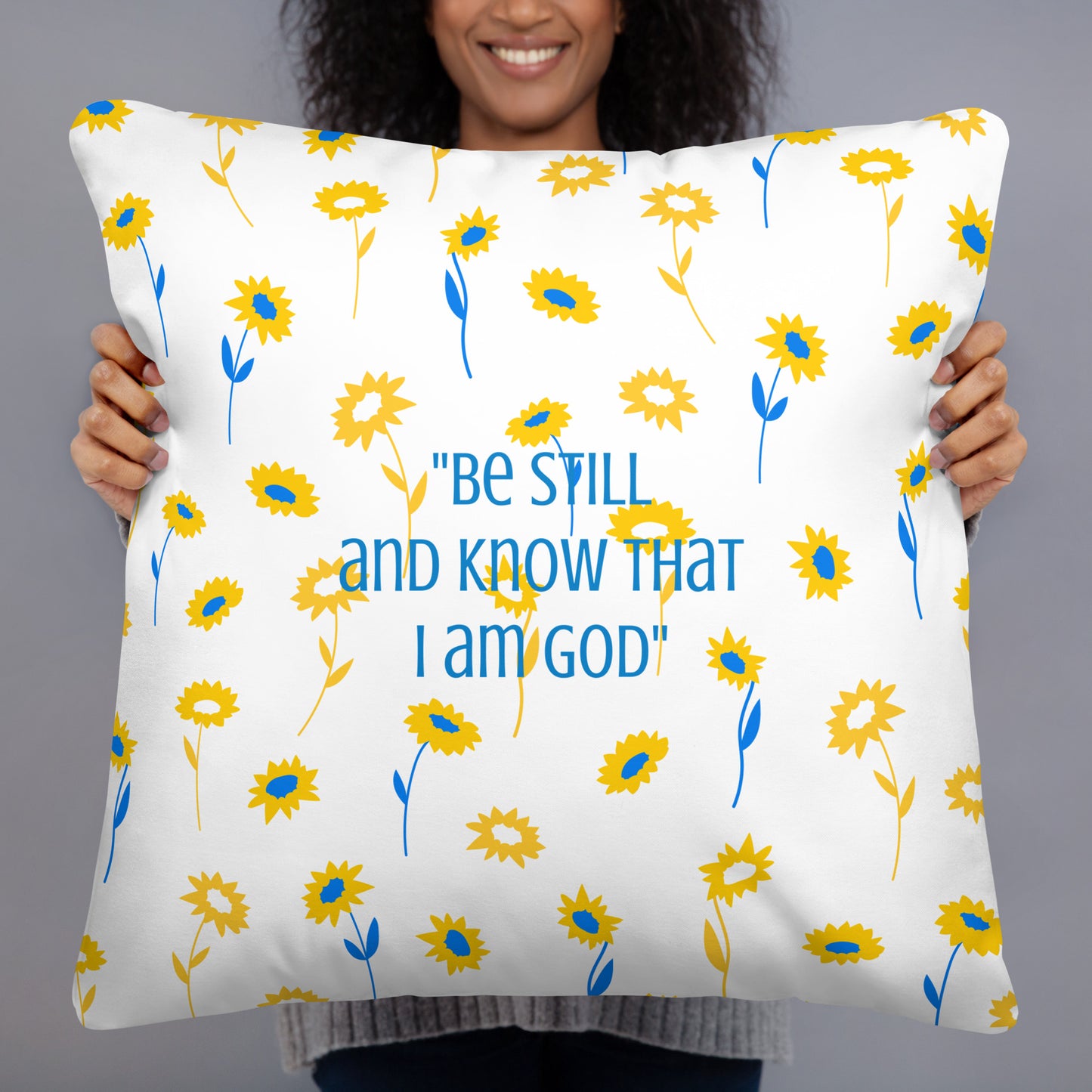 "Be Still and Know..." Psalms 46:10 Pillow - 2 Sizes