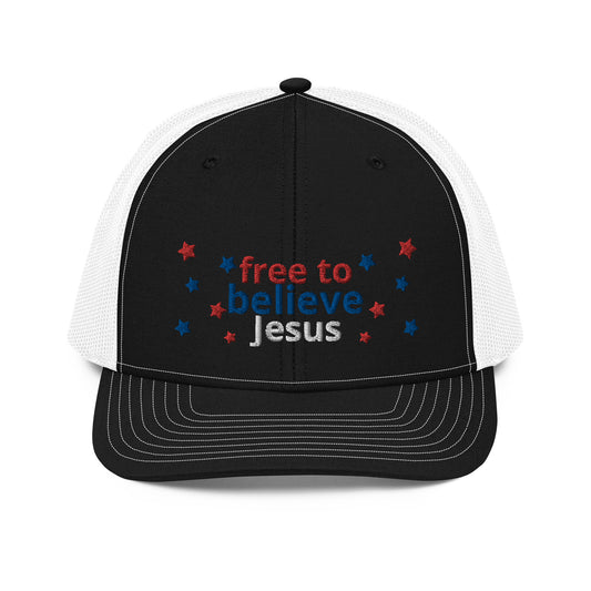 free to believe Jesus Trucker Cap - 3 Colors